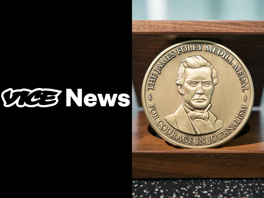 Vice News logo beside the James Foley Medill Medal for Courage in Journalism.