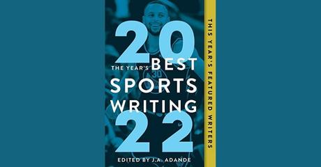 Book cover for "The Year's Best Sports Writing 2022"