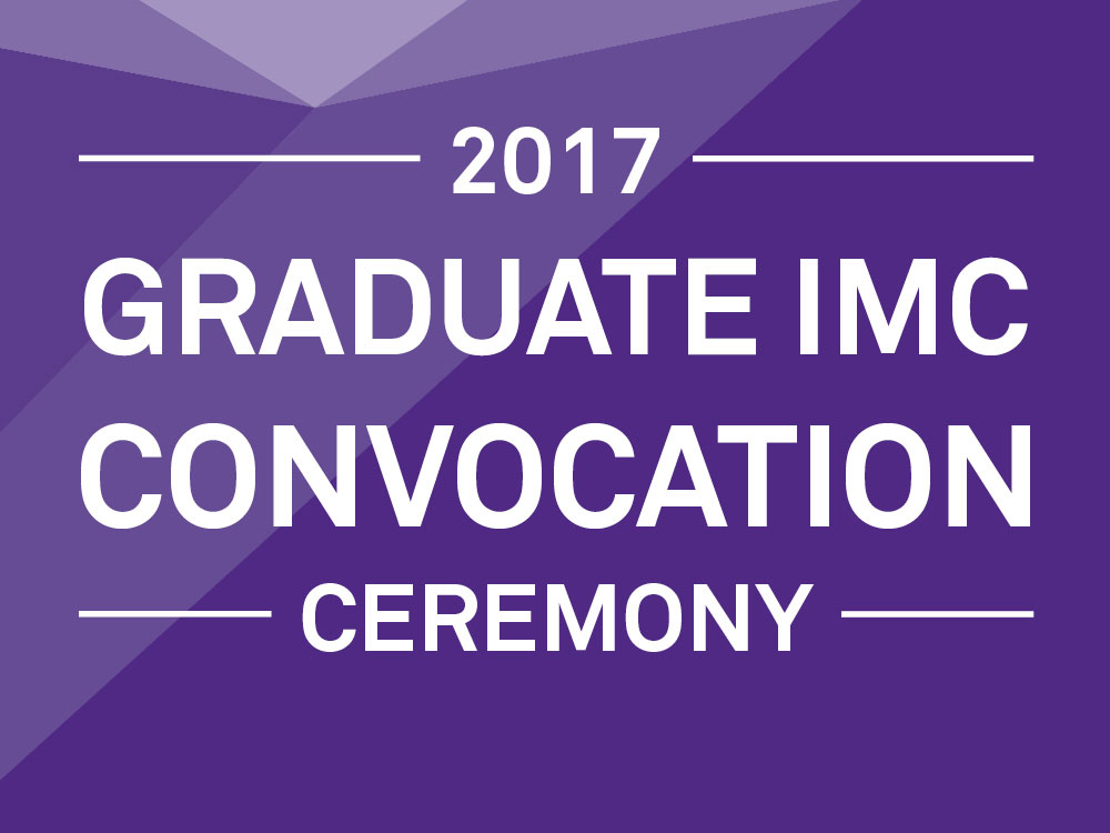 Purple background with text that reads "2017 Medill IMC Convocation Live Stream"
