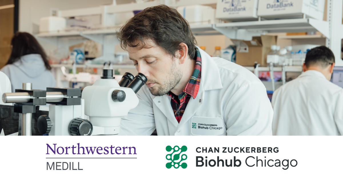 A man in a white lab coat looking into a microscope. Below the image are the logos for Northwestern Medill and Chan Zuckerberg Biohub Chicago.