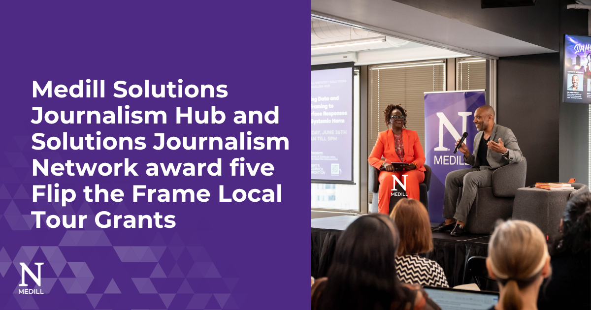 Purple Medill graphic announces five Flip the Frame Local Tour Grants; two speakers discuss journalism onstage before an audience.