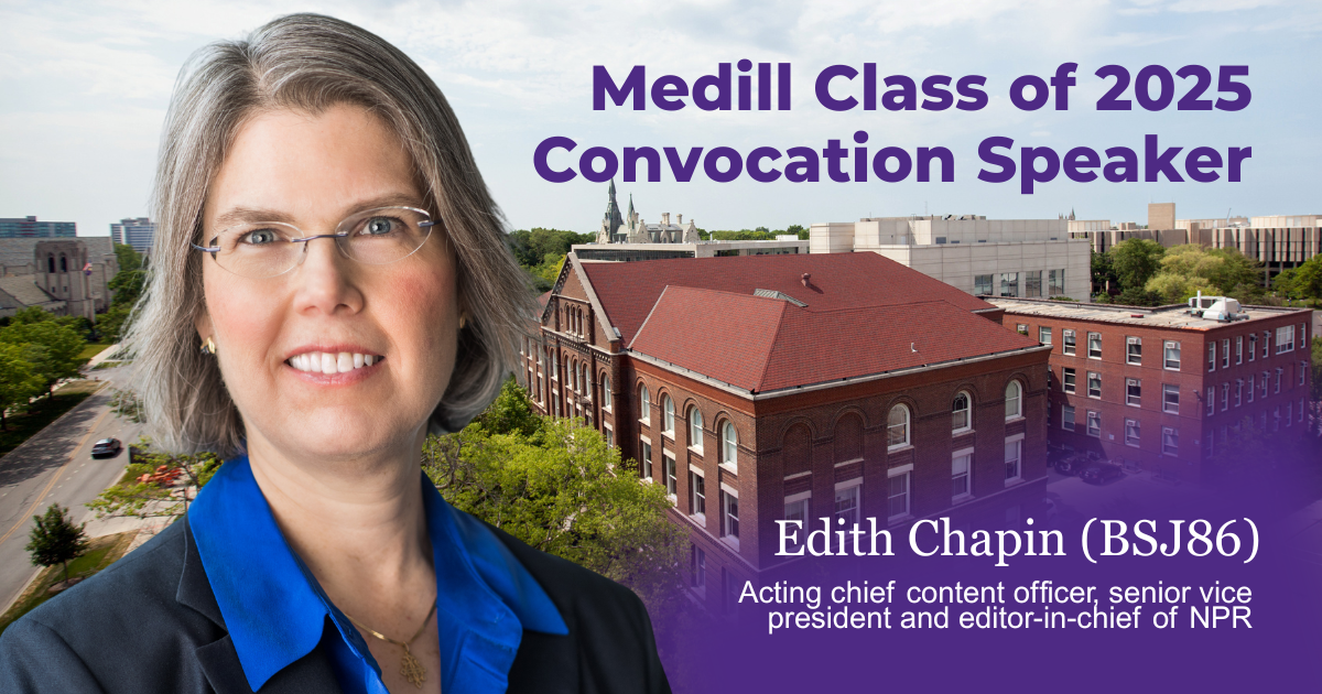 Headshot of Edith Chapin. Medill Class of 2025 Convocation Speaker.