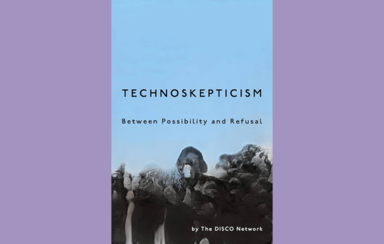 "Technoskepticism: Between Possibility and Refusal" book cover.